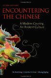Encountering the Chinese A Modern Country, an Ancient Culture