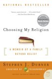 Choosing My Religion A Memoir of a Family Beyond Belief cover art