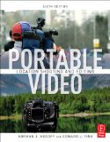 Portable Video News and Field Production Sixth Edition cover art