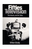 Fifties Television The Industry and Its Critics cover art