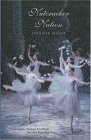 Nutcracker Nation How an Old World Ballet Became a Christmas Tradition in the New World 2004 9780300105995 Front Cover