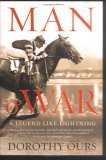 Man O' War A Legend Like Lightning 2006 9780312340995 Front Cover