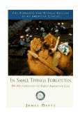 In Small Things Forgotten An Archaeology of Early American Life cover art