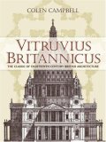 Vitruvius Britannicus The Classic of Eighteenth-Century British Architecture  9780486447995 Front Cover
