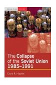 Collapse of the Soviet Union, 1985-1991 
