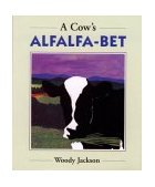 Cow's Alfalfa-Bet 2003 9780618165995 Front Cover