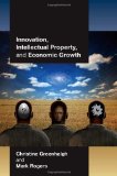 Innovation, Intellectual Property, and Economic Growth  cover art