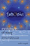 Empire of Song Europe and Nation in the Eurovision Song Contest 2013 9780810886995 Front Cover