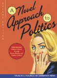 Novel Approach to Politics Introducing Political Science Through Books, Movies, and Popular Culture 2nd 9780872899995 Front Cover