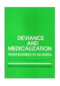 Deviance and Medicalization From Badness to Sickness cover art