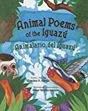 Animal Poems of the Iguazú / Animalario Del Iguazú:  cover art