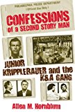 Confessions of a Second Story Man Junior Kripplebauer and the K&amp;A Gang cover art
