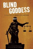 Blind Goddess A Reader on Race and Justice cover art