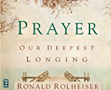 Prayer: Our Deepest Longing cover art
