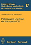 Pathogenese und Klinik der Harnsteine VIII 1982 9783798505995 Front Cover