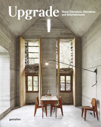 Upgrade Home Extensions, Alterations and Refurbishments  9783899556995 Front Cover