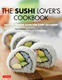 Sushi Lover's Cookbook Easy to Prepare Sushi for Every Occasion  9784805312995 Front Cover