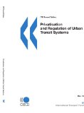 Itf Round Tables No. 141 Privatisation and Regulation of Urban Transit Systems 2008 9789282101995 Front Cover