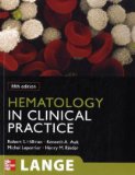 Hematology in Clinical Practice, Fifth Edition 5th 9780071626996 Front Cover