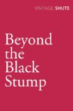 Beyond the Black Stump  9780099529996 Front Cover