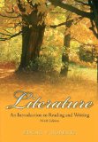 Literature An Introduction to Reading and Writing 9th 9780136040996 Front Cover