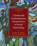 Classic and Contemporary Perspectives in Social Psychology A Reader