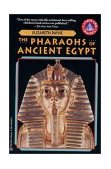 Pharaohs of Ancient Egypt 1981 9780394846996 Front Cover