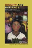 Dignity and Defiance Stories from Bolivia's Challenge to Globalization cover art