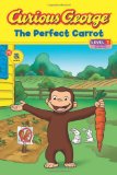 Curious George the Perfect Carrot (Reader Level 1)  9780547242996 Front Cover
