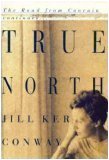 True North A Memoir  9780679420996 Front Cover