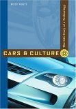 Cars and Culture The Life Story of a Technology cover art