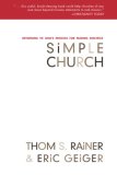 Simple Church Returning to God's Process for Making Disciples cover art