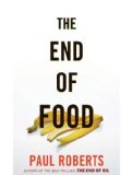 The End of Food: 2008 9781400155996 Front Cover