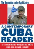 Contemporary Cuba Reader The Revolution under Raï¿½l Castro cover art