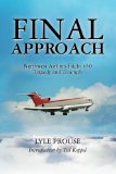 Final Approach - Northwest Airlines Flight 650, Tragedy and Triumph 2011 9781460951996 Front Cover