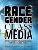 Race Gender Class and Media Studying Mass Communication and Multiculturalism cover art