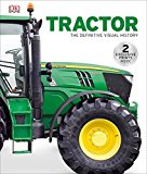 Tractor The Definitive Visual History 2015 9781465435996 Front Cover