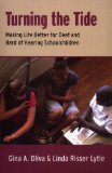 Turning the Tide Making Life Better for Deaf and Hard of Hearing Schoolchildren  9781563685996 Front Cover