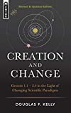 Creation and Change Genesis 1:1-2:4 in the Light of Changing Scientific Paradigms  9781781919996 Front Cover