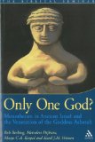 Only One God? Monotheism in Ancient Israel and the Veneration of the Goddess Asherah  9781841271996 Front Cover