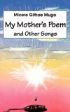 My Mother's Poem and Other Songs  9789966464996 Front Cover