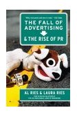 Fall of Advertising and the Rise of PR  cover art