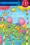 Look for the Lorax 2012 9780375969997 Front Cover