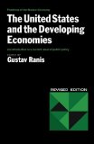 United States and the Developing Economies (Second Edition) 2nd 1973 Revised  9780393099997 Front Cover