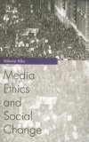 Media Ethics and Social Change  cover art