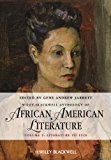 Wiley Blackwell Anthology of African American Literature, Volume 1 1746 - 1920 cover art