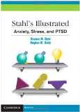 Stahl&#39;s Illustrated Anxiety, Stress, and PTSD 