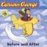 Curious George Before and after (CGTV Lift-The-Flap Board Book)  9780618723997 Front Cover