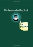 Presbyterian Handbook for Pastors 2008 9780664502997 Front Cover