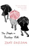 The People on Privilege Hill 2007 9780701177997 Front Cover